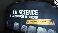 exposition "La science à la poursuite du crime"