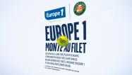 Europe 1, radio officielle de Roland-Garros, monte au filet