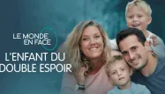 Le documentaire "L'enfant du double espoir" retrace le combat d'une famille.