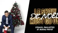Manu présente "Le show de Noël must go on" sur Canal+