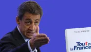 Tout pour la France, Nicolas Sarkozy, candidat élection présidentielle. Crédit : AFP / montage Europe 1