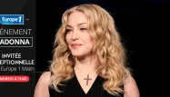Suivez l'interview exceptionnelle de Madonna sur Europe 1