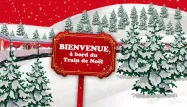 Embarquez à bord du Train de Noël !