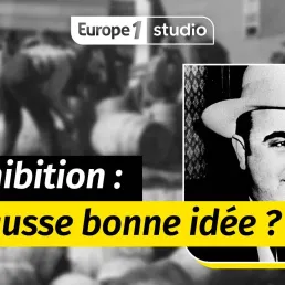 Le meilleur d'ACDH - La Prohibition, une fausse bonne idée ?