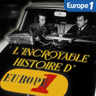 [2/3] L'incroyable histoire d'Europe 1 - La guerre des ondes