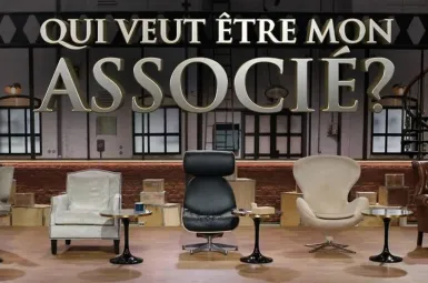 "Qui veut être mon associé ?"