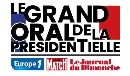 Europe 1, Le Journal du Dimanche et Paris-Match organisent lundi 28 mars "Le grand oral de la présidentielle"