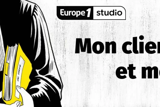 "Mon client et moi" est un podcast Europe 1 Studio