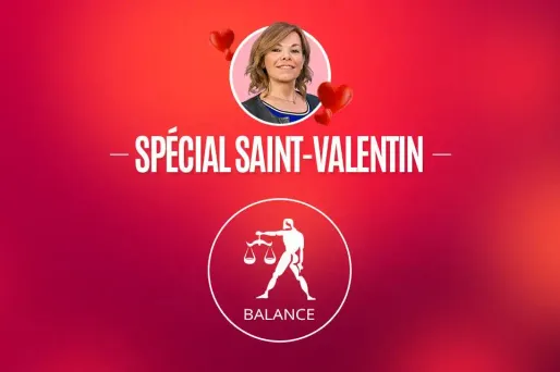 Saint-Valentin : Balance, la révolution est en marche
