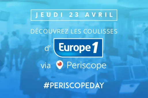 Découvrez les coulisses d'Europe 1 avec Periscope