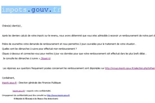 Alors que les Français sont en pleine période de paiement des impôts, de nombreux messages trompeurs circulent sur les boîtes mails, vous faisant miroiter un remboursement.