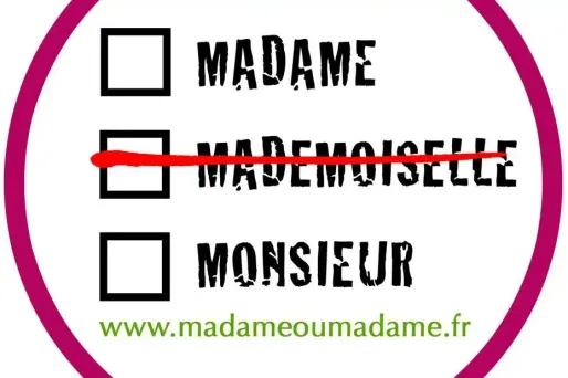 "Mademoiselle", rayez cette mention