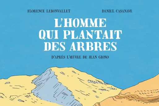 "L'homme qui plantait des arbres"