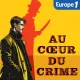 Au Cœur du Crime