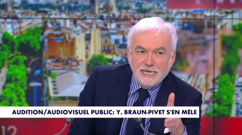 Édito Pascal Praud - Audition audiovisuel public : Yaël Braun-Pivet s'en mêle