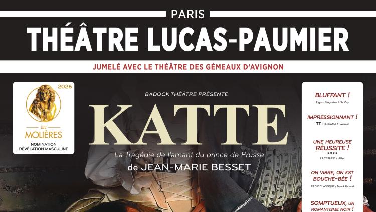 Recevez vos invitations pour la pièce "Katte" au Théâtre Lucas-Paumier